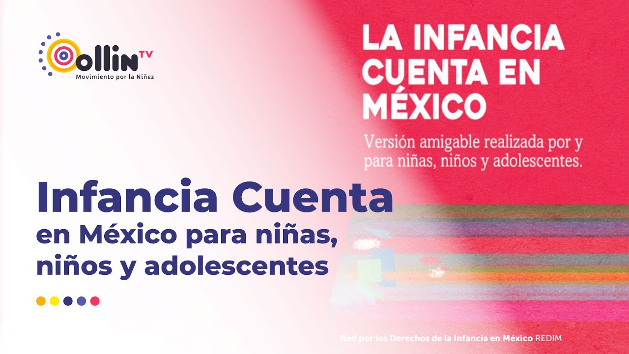 La Infancia Cuenta en México para niñas, niños y adolescentes